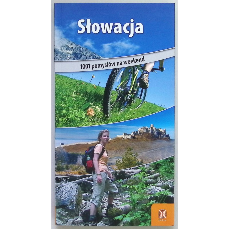 Słowacja - 1001 pomysłów na weekend