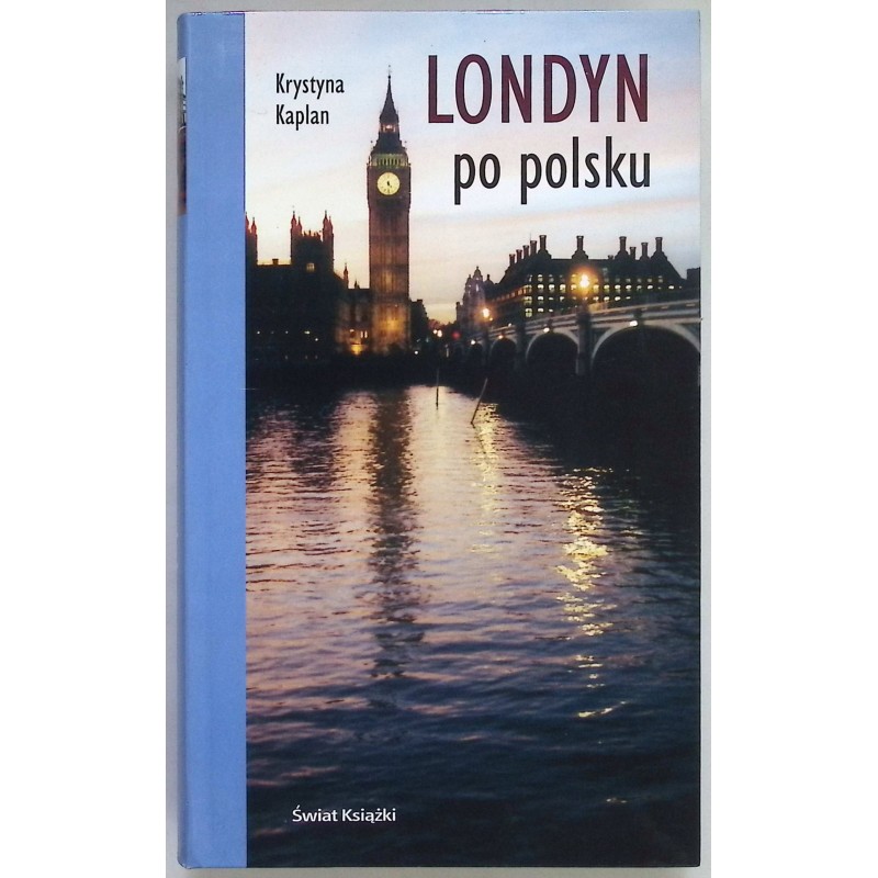 Londyn po polsku K. Kaplan