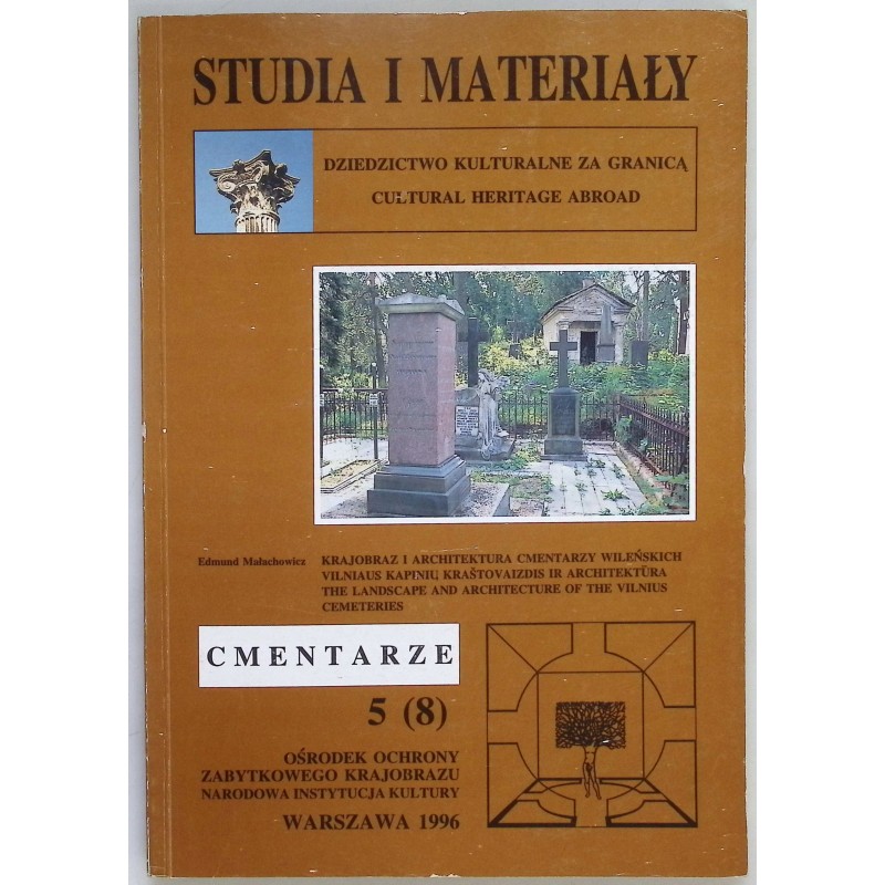 Studia i materiały Krajobraz i architektura cmentarzy wileńskich