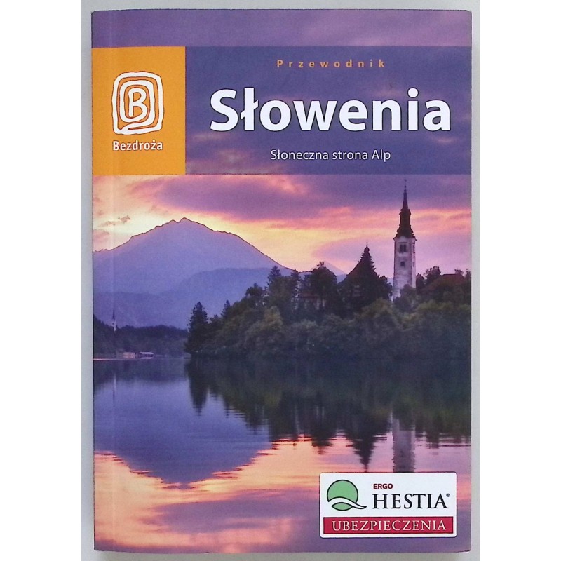 Słowenia Słoneczna strona Alp