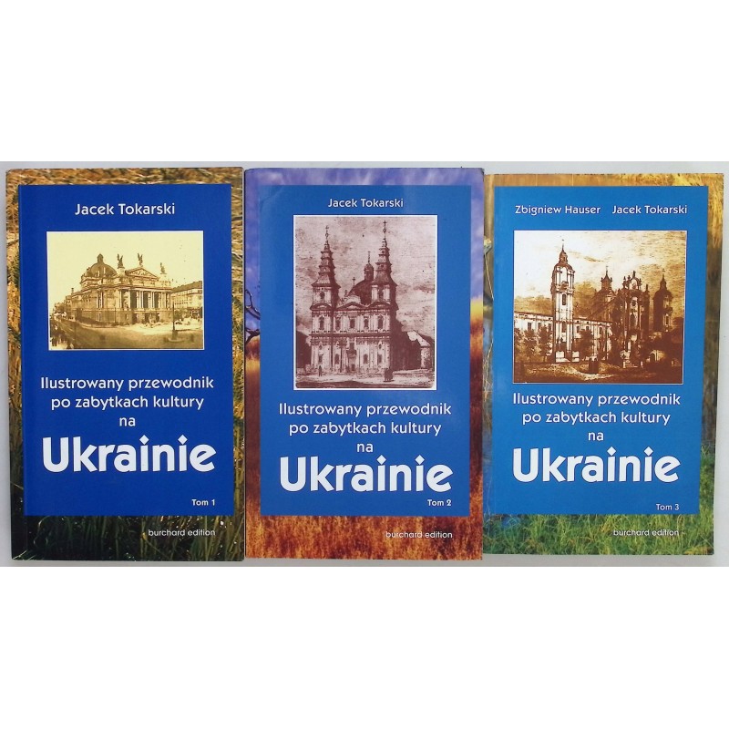 Ilustrowany przewodnik po zabytkach kultury na Ukrainie Tom 1-3