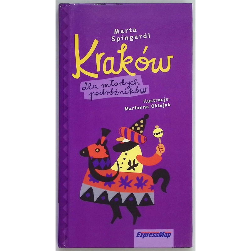 Kraków dla młodych podróżników Marta Spingardi