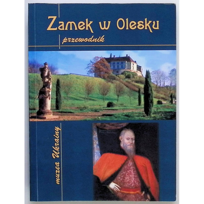 Zamek w Olesku przewodnik