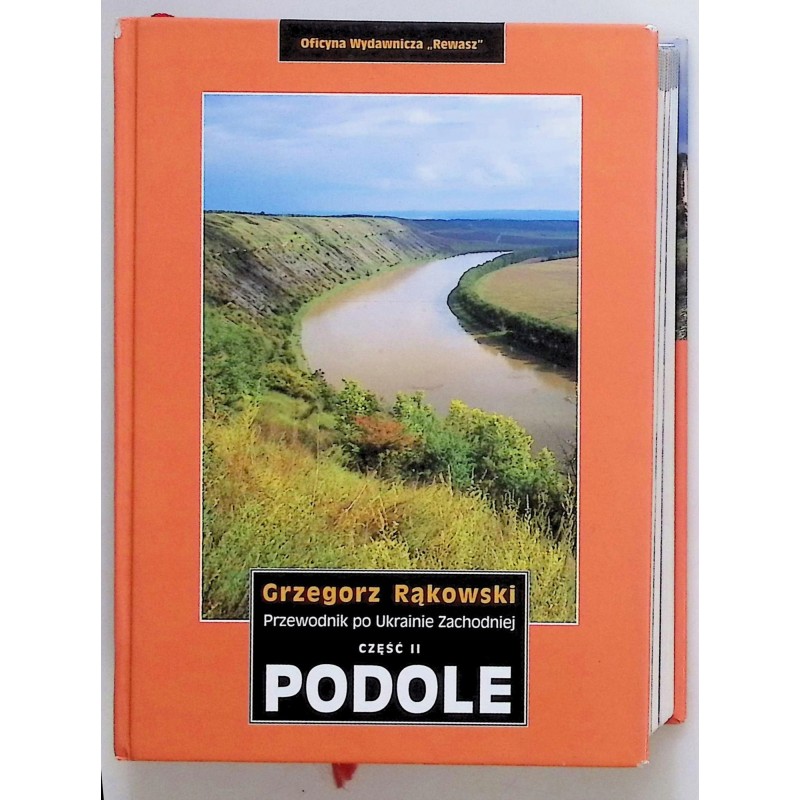 Przewodnik po Ukrainie Zachodniej część II Podole Grzegorz Rąkowski