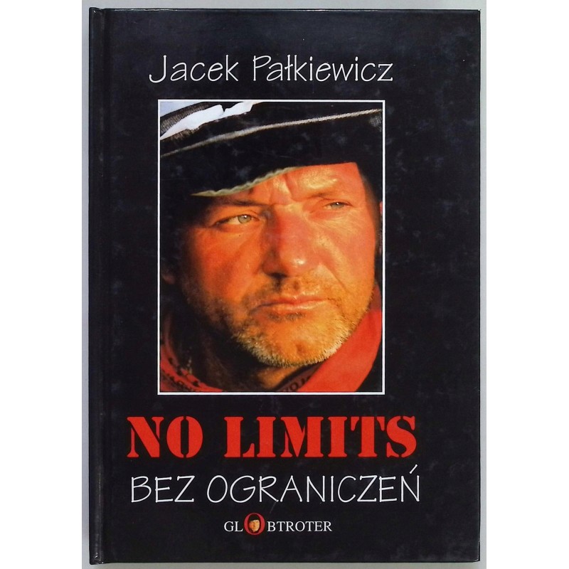 No limits - bez ograniczeń Jacek Pałkiewicz