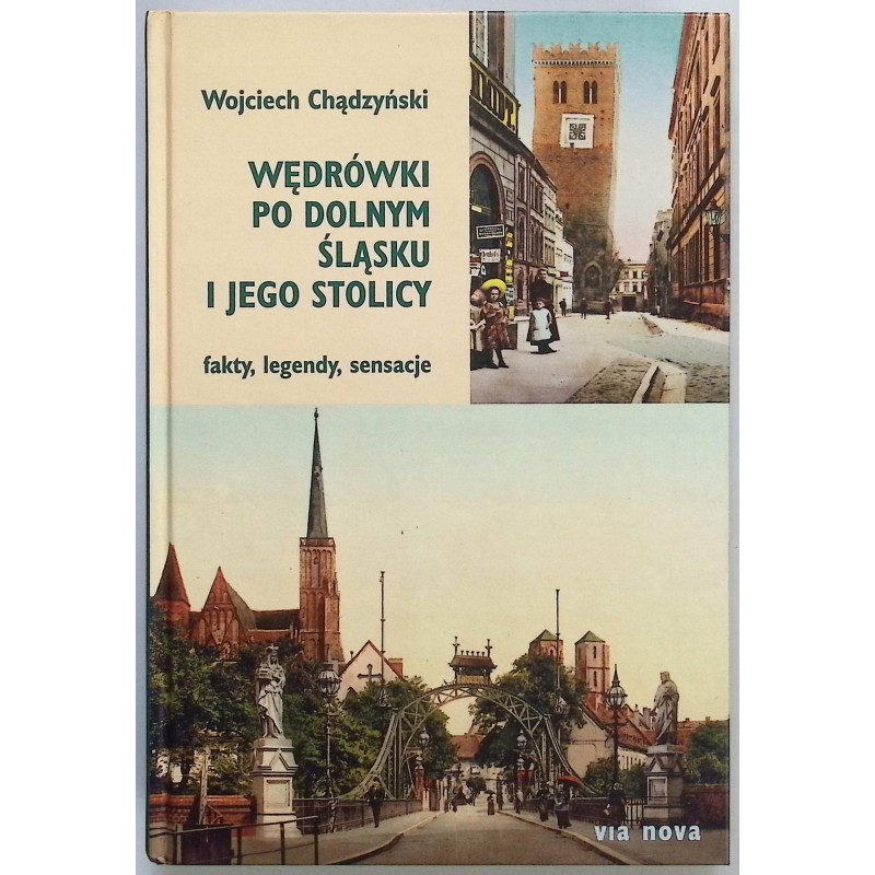 Wędrówki po Dolnym Śląsku Wojciech Chądzyński