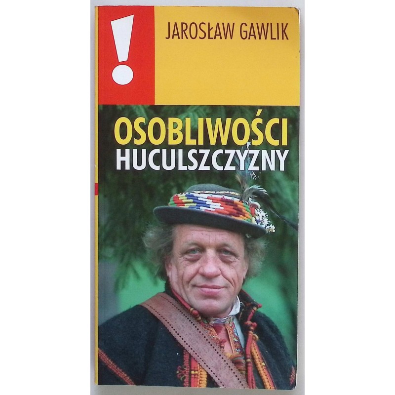 Osobliwości Huculszczyzny Jarosław Gawlik