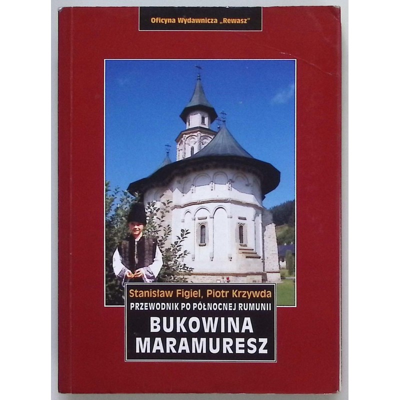 Bukowina maramuresz Stanisław Figiel