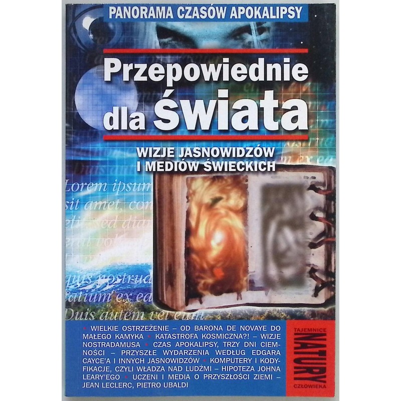 Przepowiednie dla świata wizje jasnowidzów i mediów świeckich