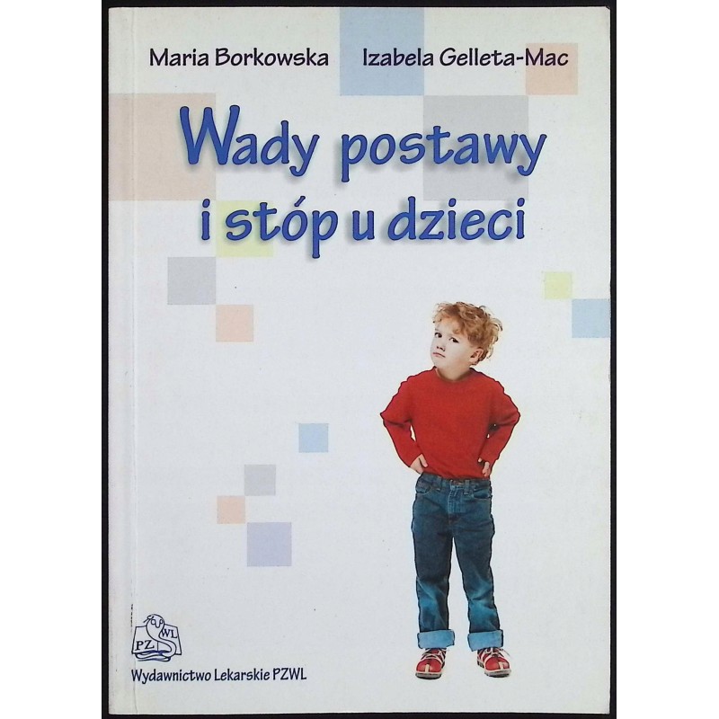 Wady postawy i stóp u dzieci Maria Borkowska