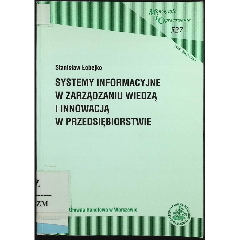Systemy informacyjne w zarządzaniu wiedzą i innowacją