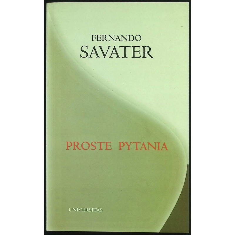 Proste pytania Fernando Savater