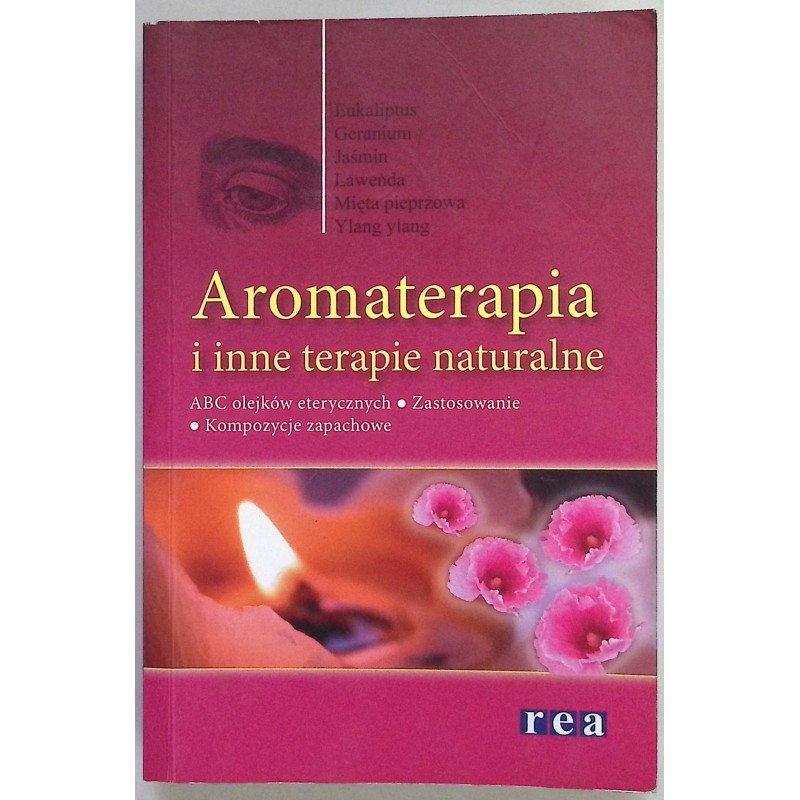 Aromaterapia i inne terapie naturalne