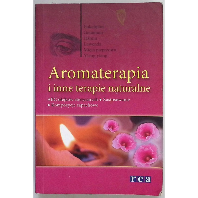 Aromaterapia i inne terapie naturalne