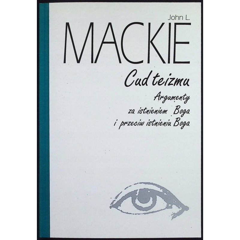 Cud teizmu John L. Mackie