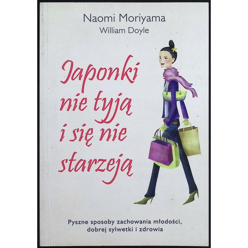 Japonki nie tyją i się nie starzeją William Doyle