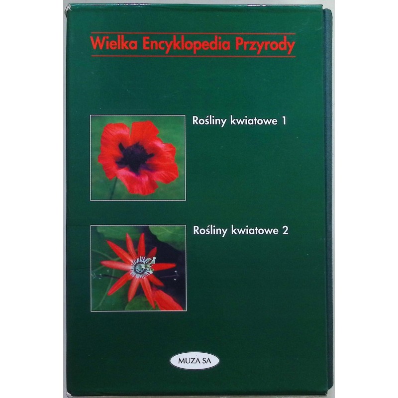 Wielka Encyklopedia przyrody Rośliny kwiatowe tom 1 i 2
