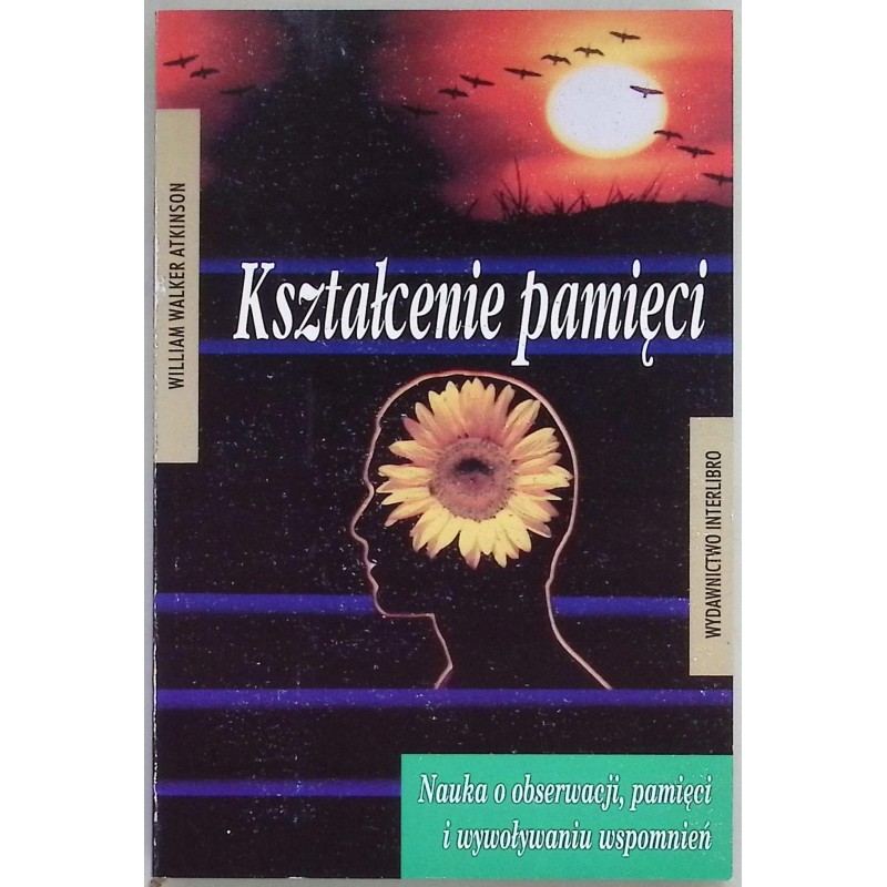 Kształcenie pamięci William Walker Atkinson