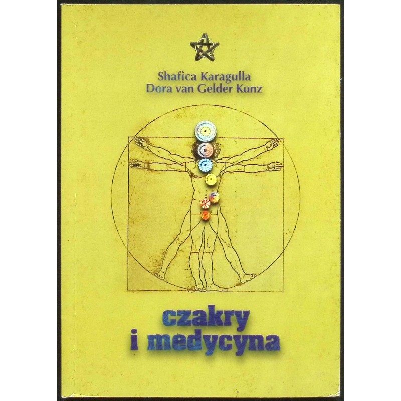 Czakry i medycyna Shafica Karagulla