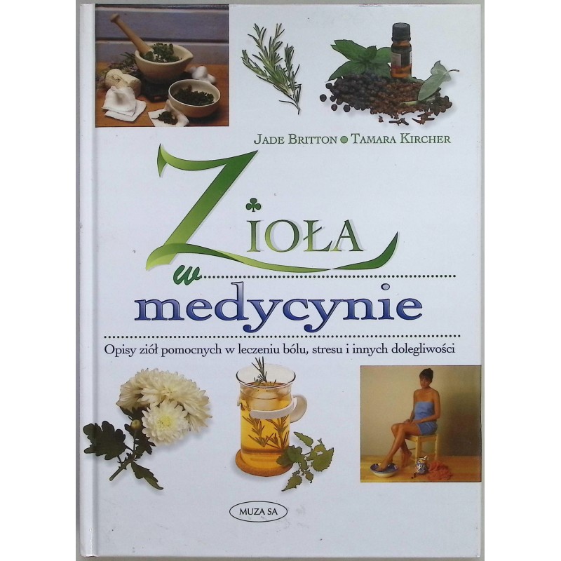 Zioła w medycynie Jade Britton