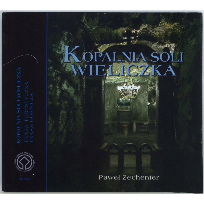 Kopalnia Soli Wieliczka