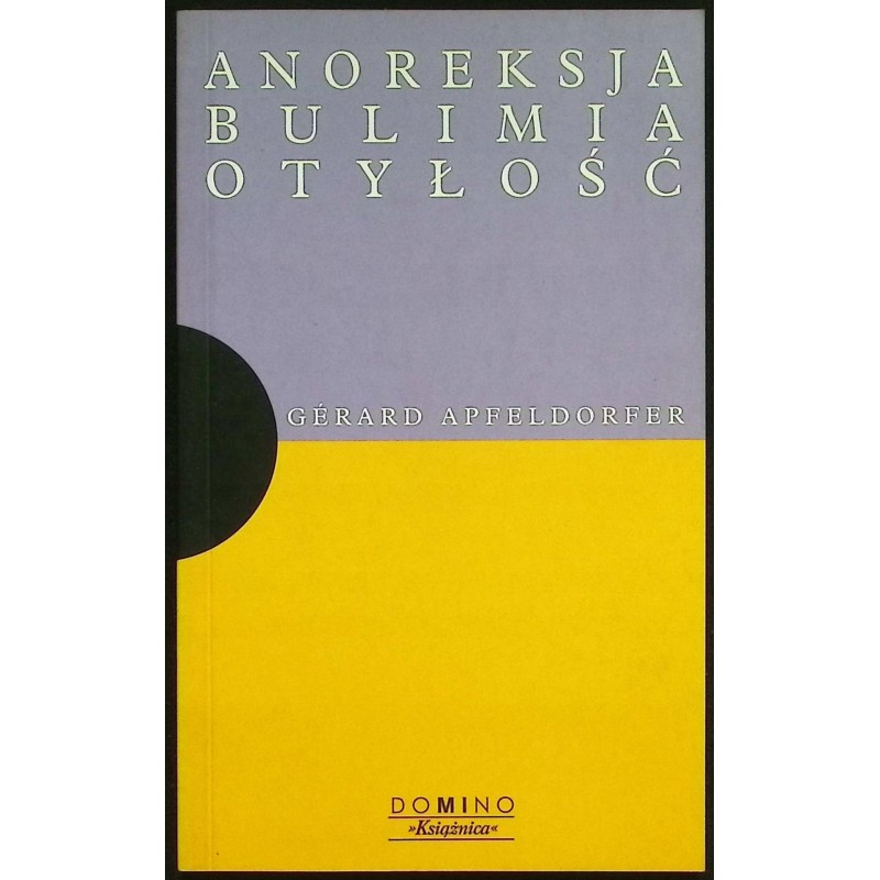 Anoreksja bulimia otyłość Gerard Apfeldorfer