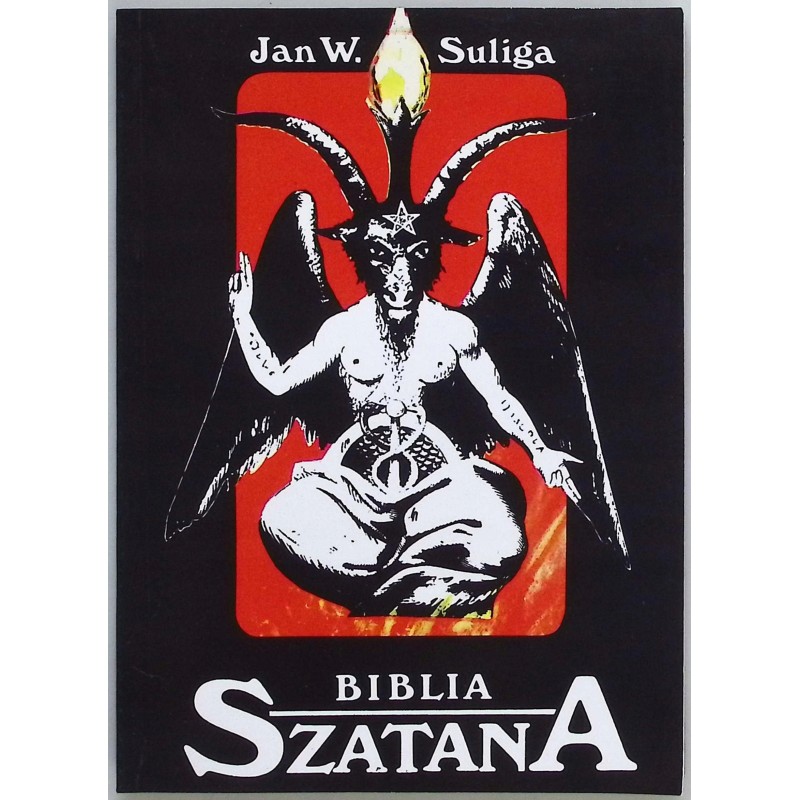 Biblia Szatana Jan W. Suliga