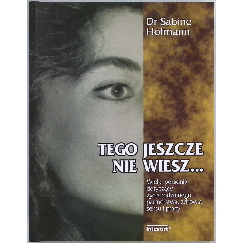 Tego jeszcze nie wiesz Sabine Hofmann