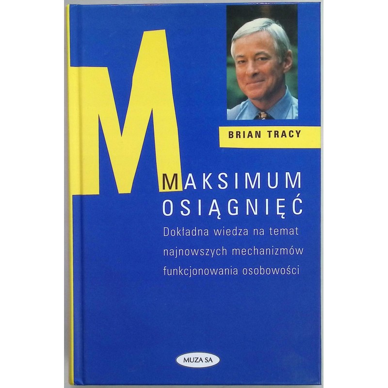 Maksimum osiągnięć Brian Tracy