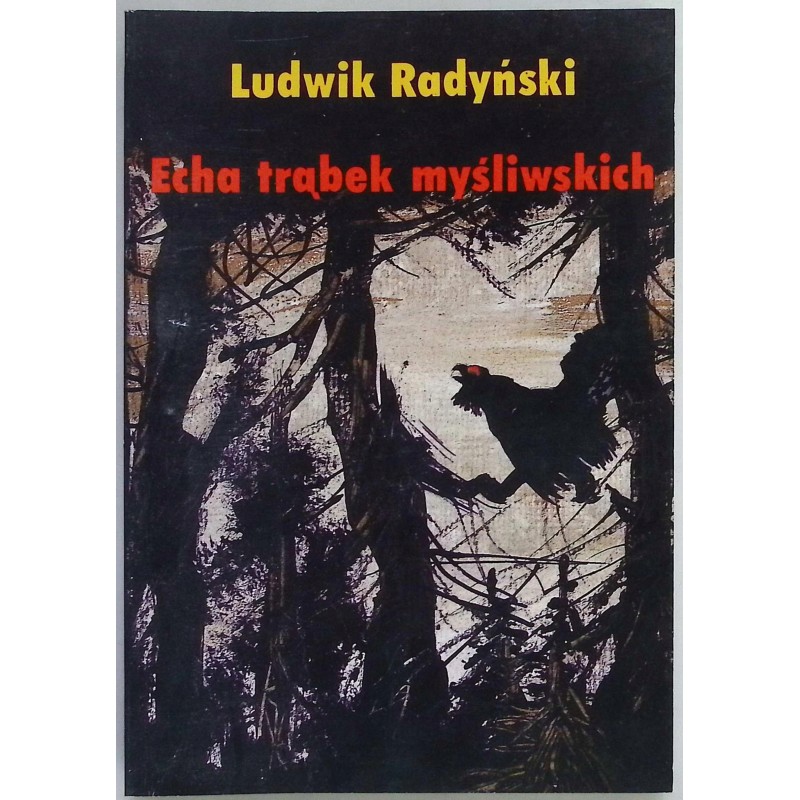 Echa trąbek myśliwskich Ludwik Radyński