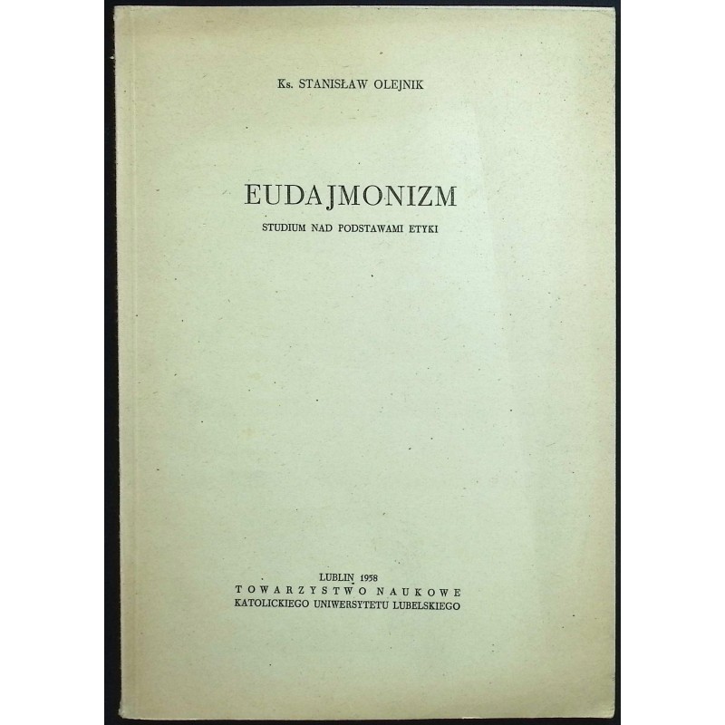 Eudajmonizm Staniasław Olejnik