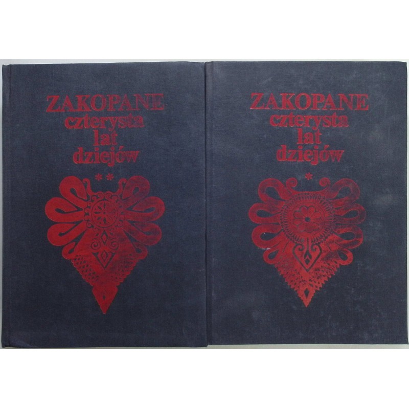 Zakopane czterysta lat dziejów Tom 1-2