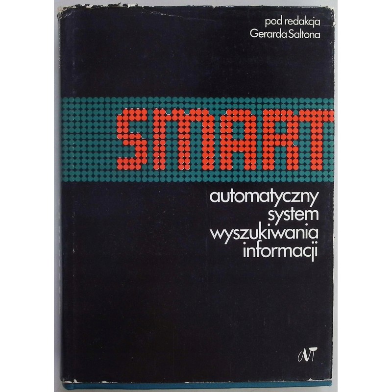 Smart automatyczny system wyszukiwania informacji Gerard Salton