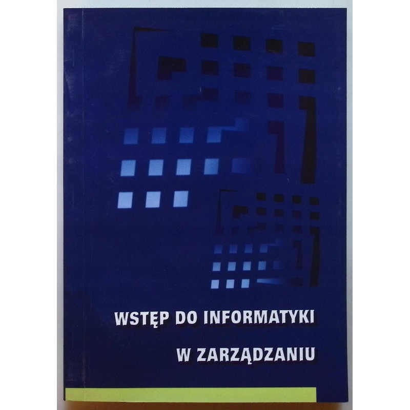 Wstęp do informatyki w zarządzaniu E.Kolbusz