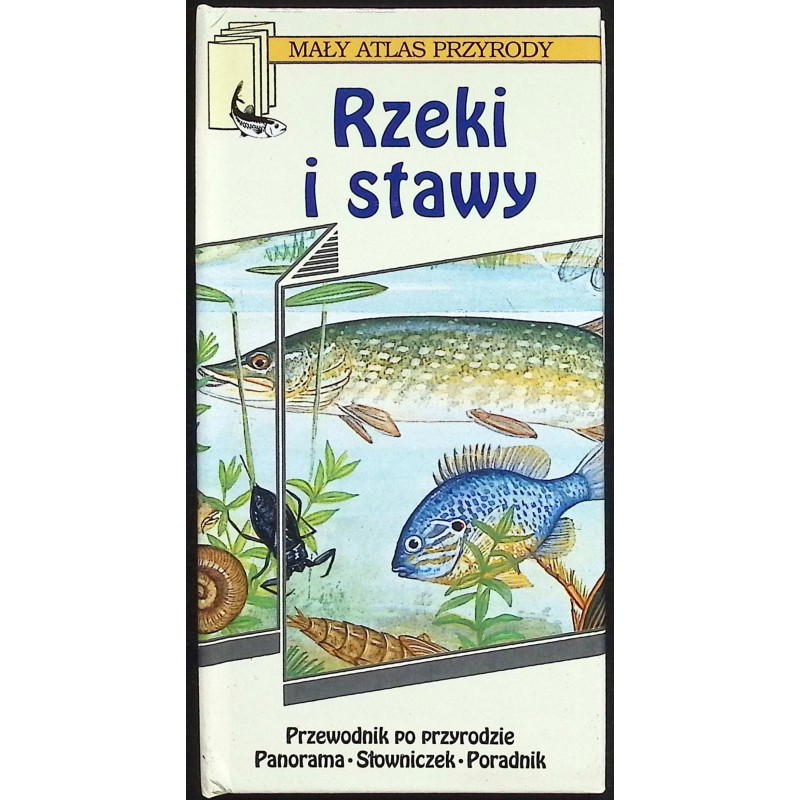 Mały Atlas przyrody Rzeki i stawy