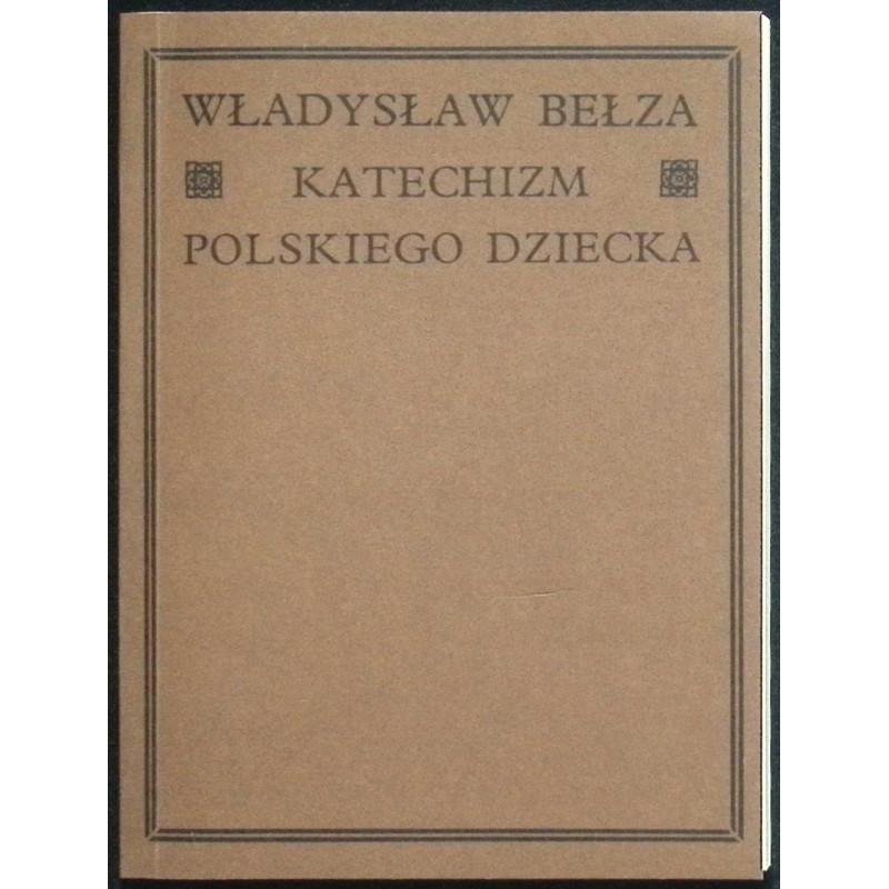 Katechizm polskiego dziecka Bełza