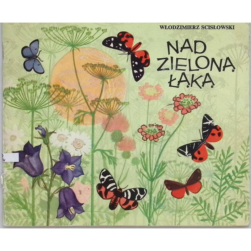 Nad zieloną łąką Scisłowski