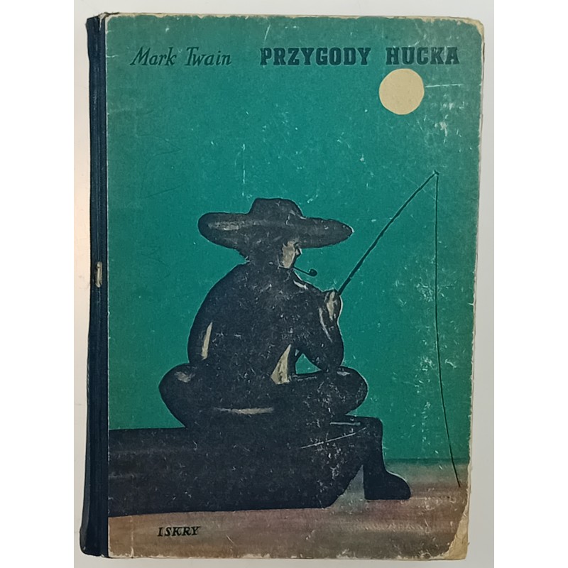 Mark Twain - Przygody Hucka