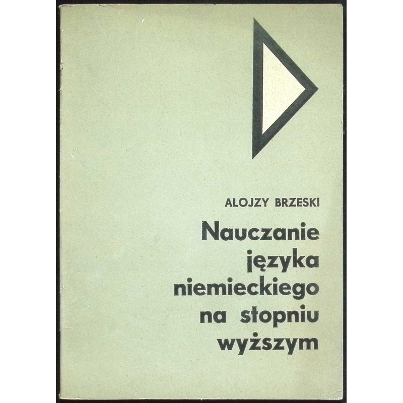Nauczane języka niemieckiego na stopniu wyższym Alojzy Brzeski