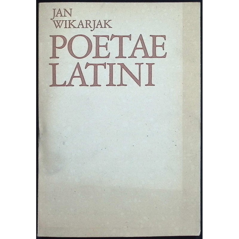 Poetae Latini Jan Wikarjak