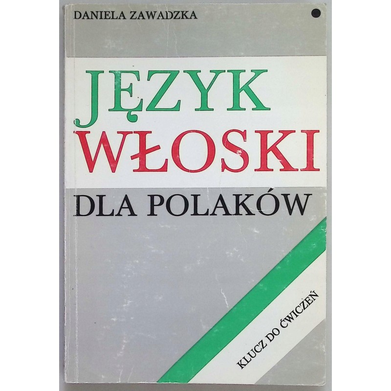 Język włoski dla Polaków Klucz do ćwiczeń