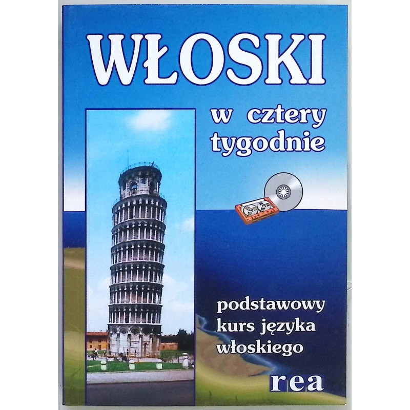 Włoski w cztery tygodnie A.Opolska-Waszkiewicz