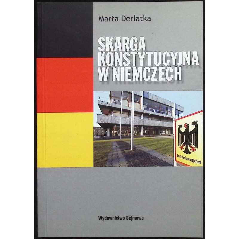 Skarga Konstytucyjna w Niemczech Marta Derlatka