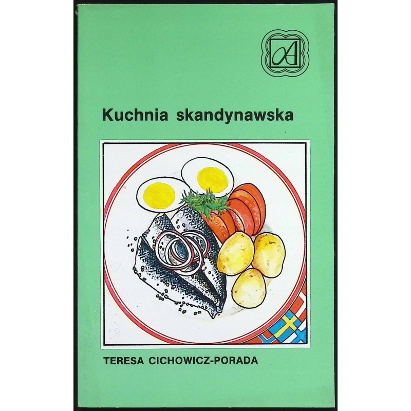 Kuchnia skandynawska Teresa Cichowicz-Porada