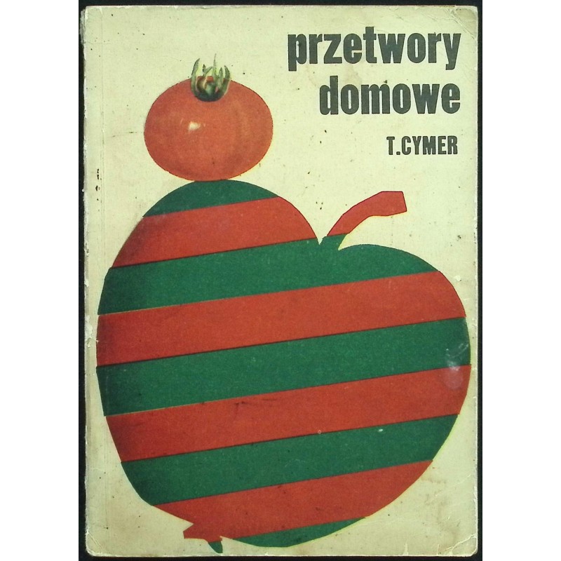 Przetwory domowe T. Cymer