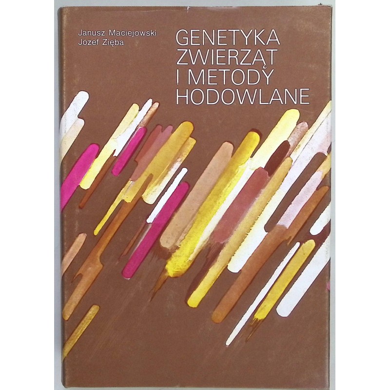 Genetyka zwierząt i metody hodowlane - Maciejowski
