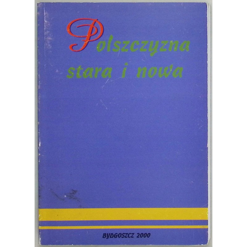Polszczyzna stara i nowa