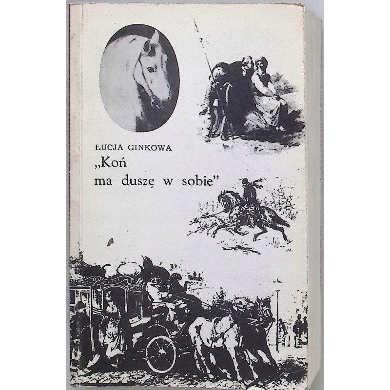 Koń ma duszę w sobie Ginkowa