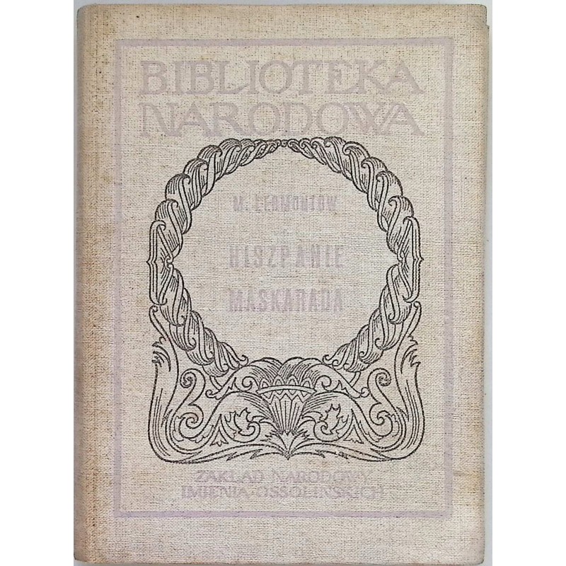 Hiszpanie Maskarada - Michał Lermontow