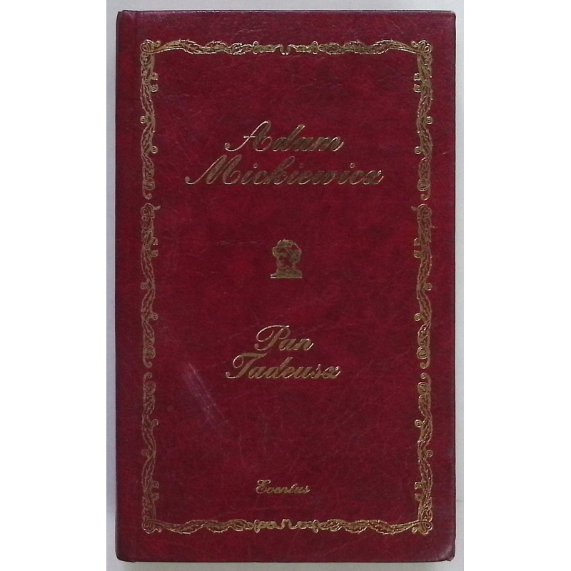 Pan Tadeusz Adam Mickiewicz